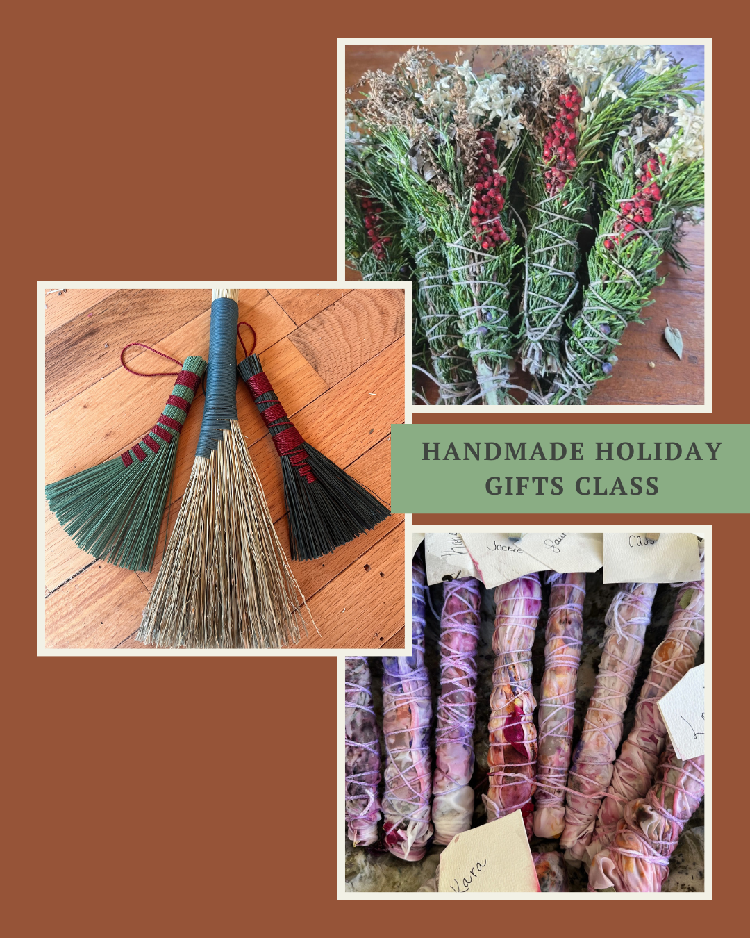 Handmade Holiday Gift Workshop - Brooms, Smudge Bundles, Botanical Dyeing : December 13th